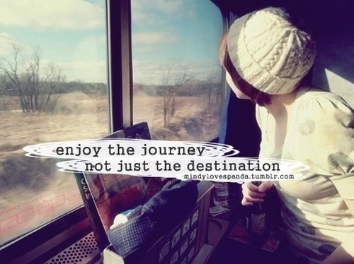 Enjoy Life's Journey