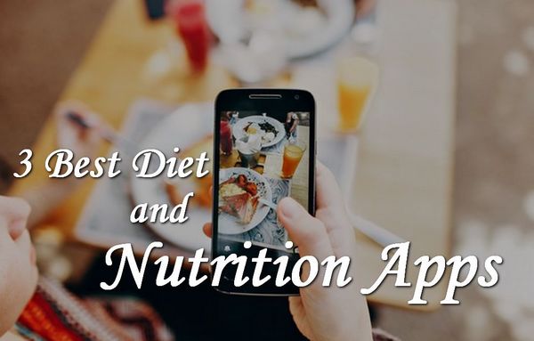 The 3 Best Diet and Nutrition Apps