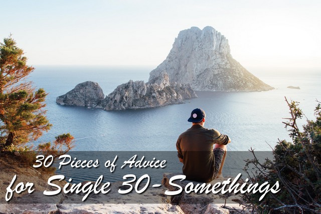 30 Advice for Singles