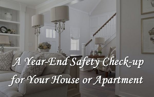 Year End Safety Check for Your Home or Apartment