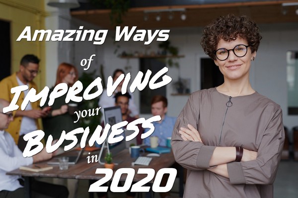 Amazing Ways to Boost Your Business in 2020