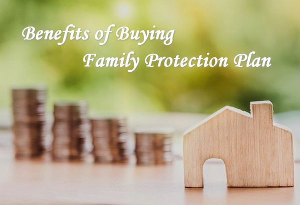 Benefits of Buying a Family Protection Plan