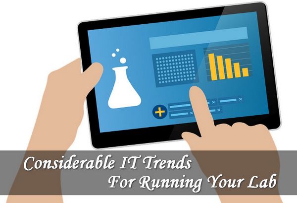 IT Trends Big Enough To Run Your Lab