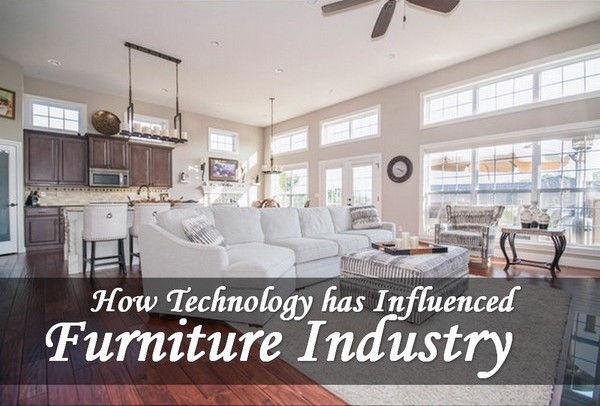 How Technology Affects the Furniture Industry