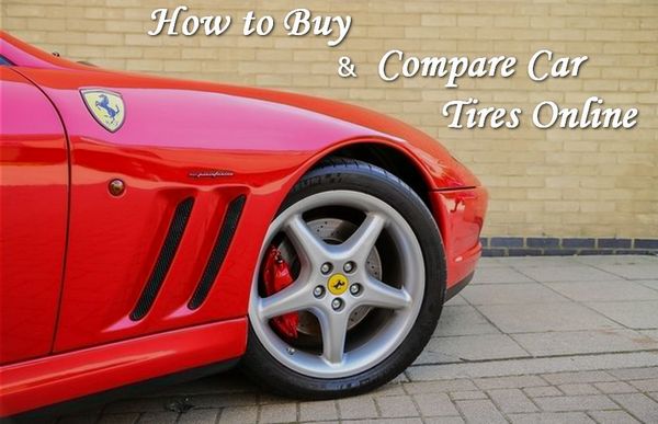 How to Buy & Compare Car Tires Online