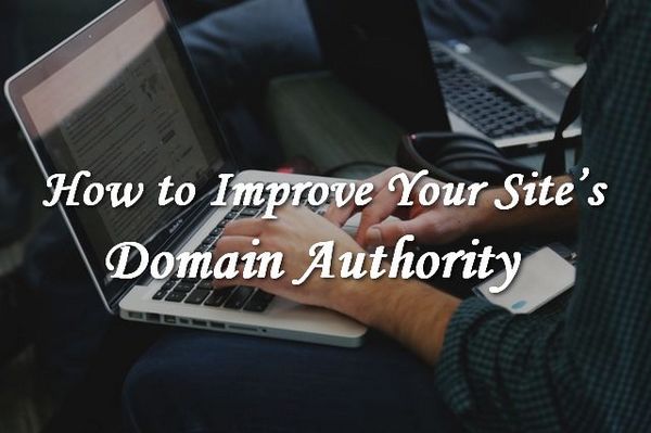 How to Increase Your Site's Domain Authority