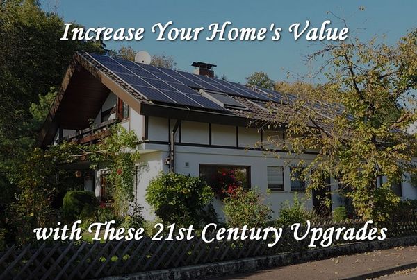 Increase Your Home's Value with These 21st Century Upgrades