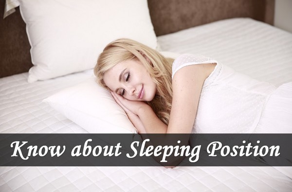 Know about Sleeping Positions