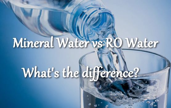 Mineral Water versus RO Water