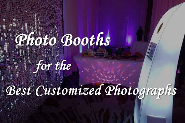 Photo Booth for the Best Custom Photo Results