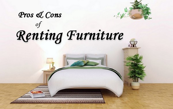 Pros and Cons of Renting Furniture