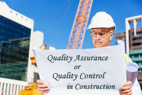 Quality Assurance or Quality Control in Construction