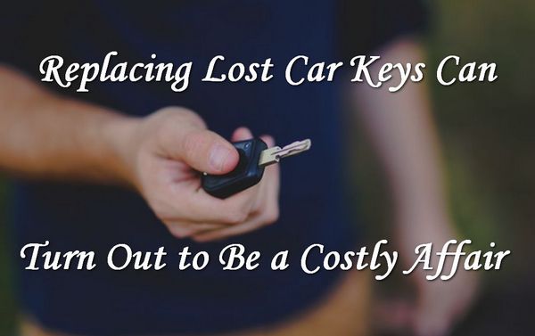 Replacing Lost Car Keys Can Be An Expensive Thing