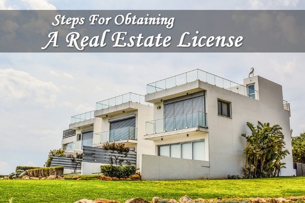 Steps To Obtain A Real Estate License