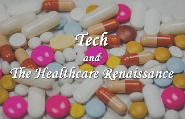Health Care Technology and the Renaissance