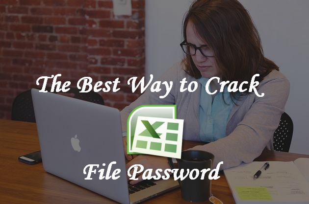 Best Way to Hack Excel File Password