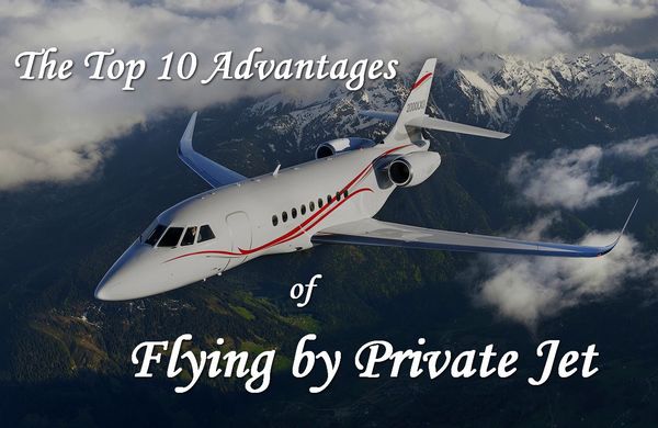 Top 10 Benefits of Flying a Private Jet