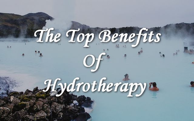 Main Benefits of Hydrotherapy