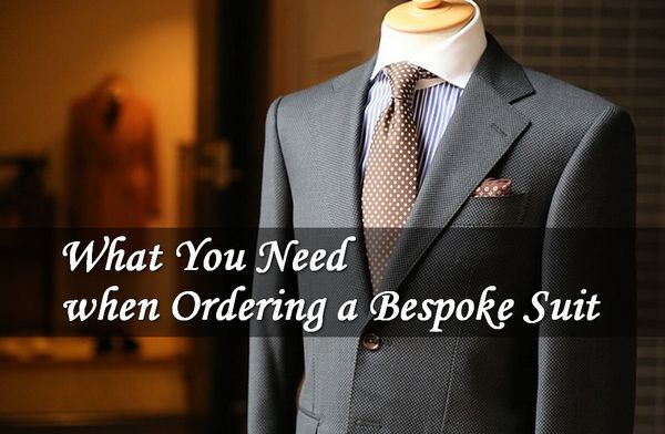 What You Need When Ordering a Bespoke Suit